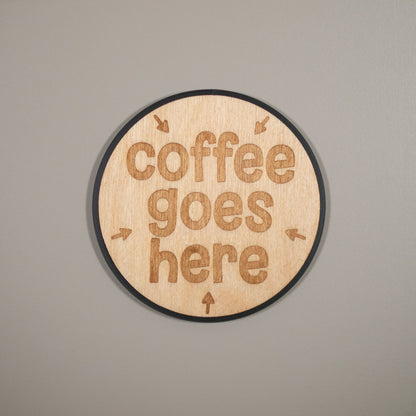 Drink Goes Here Wooden Coaster - Tea, Coffee, Gin, Wine, Beer & Whisky, Laser Engraved Coaster