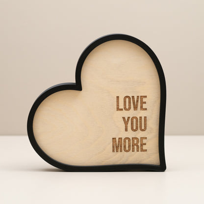 Love You More Heart Ornament: Engraved Wooden Home Decor, Shelf Accessory