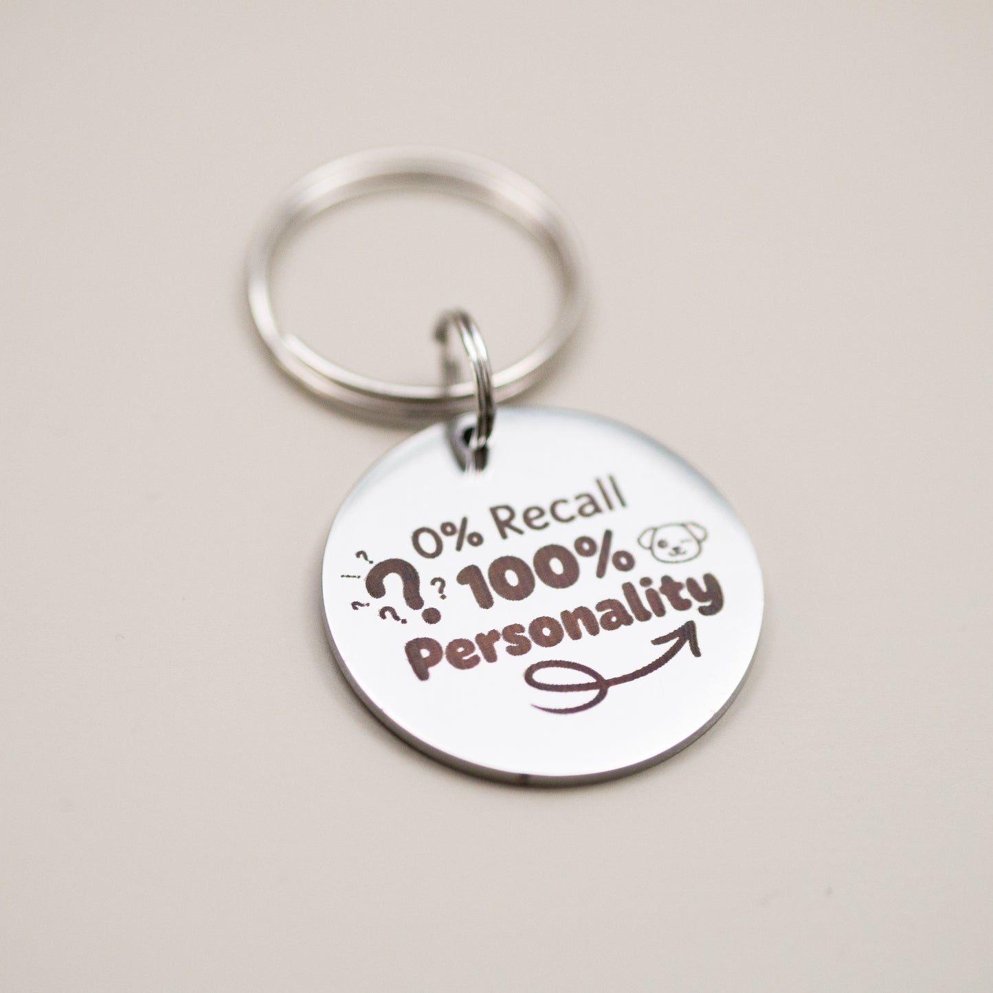 Funny Pet Collar Charm: Engraved Stainless Steel Pet Tag - 0% Recall. 100% Personality
