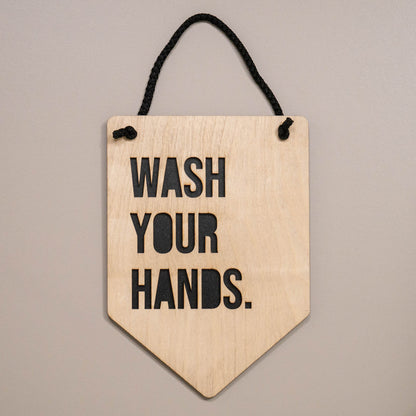 Wash Your Hands Wooden Wall Hanging Sign