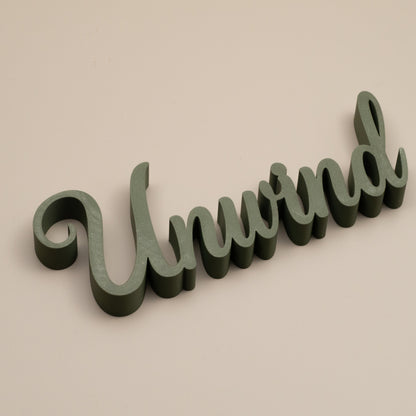 Unwind Word Ornament – Freestanding Cursive Decor for Shelf, Mantel or Living Room Display